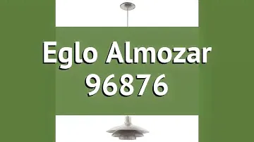 Люстра Eglo Almozar 96876 обзор: светильник Eglo Almozar 96876 60 Вт, где купить, характеристики